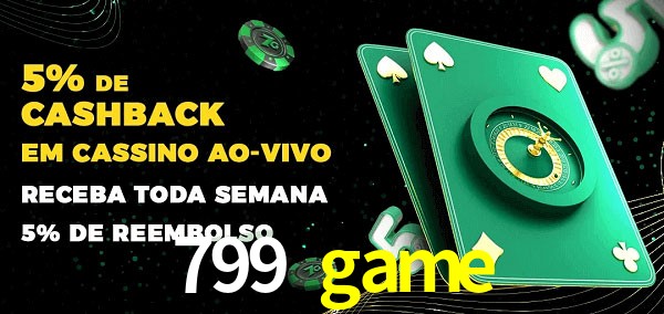 Promoções do cassino ao Vivo 799 game
